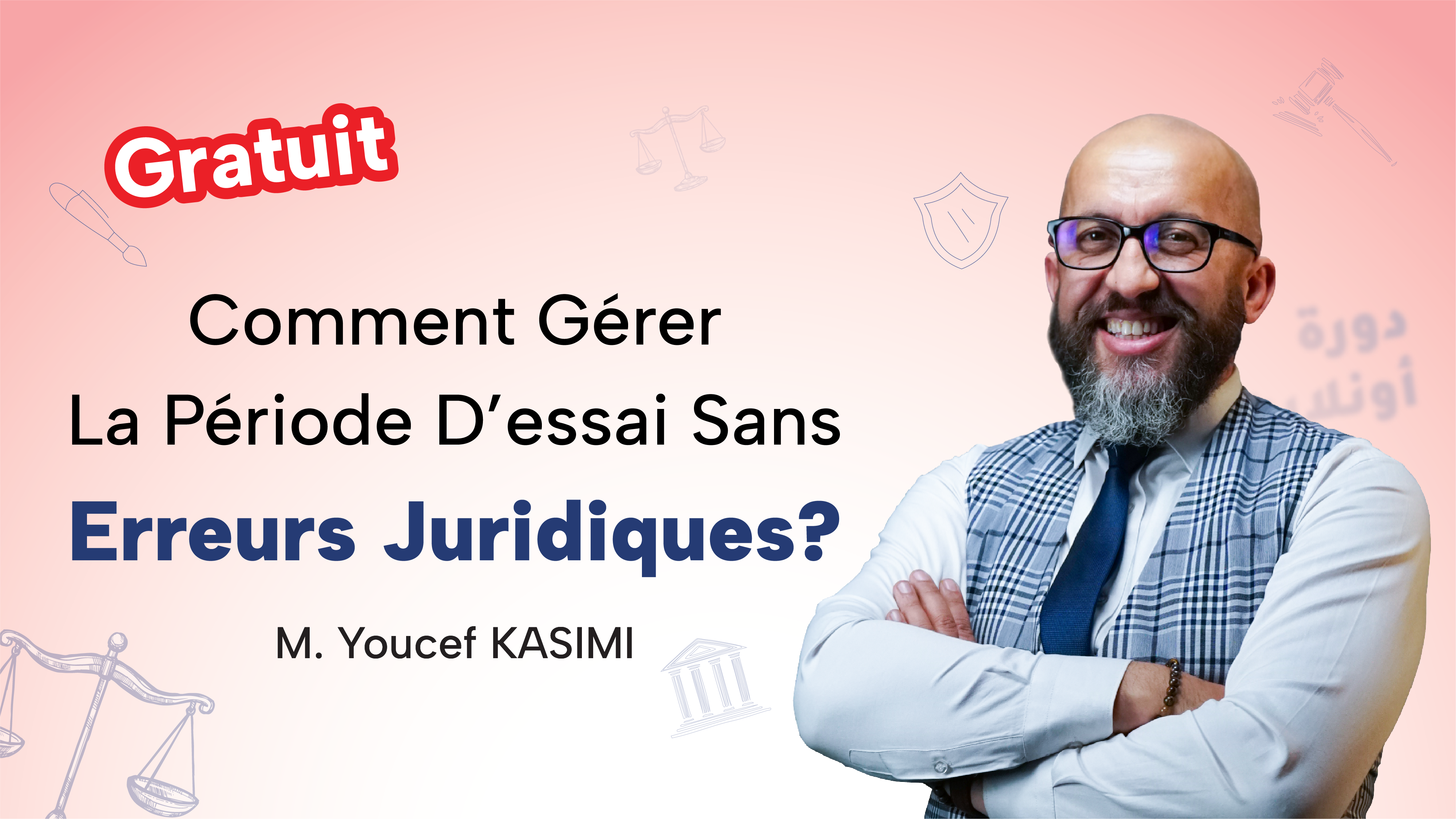 Comment Gérer La Période D’essai Sans Erreurs Juridiques ?